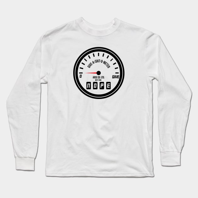 Give a shit o meter – whatever Long Sleeve T-Shirt by alltheprints